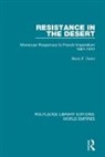 Ross E. Dunn, Dunn Ross E. - Resistance in the Desert