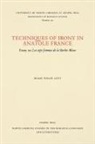 Diane Wolfe Levy - Techniques of Irony in Anatole France