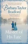 Barbara Taylor Bradford - Master of His Fate