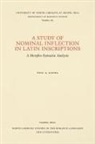 Paul A Gaeng, Paul A. Gaeng - Study of Nominal Inflection in Latin Inscriptions