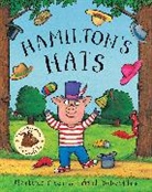 Martine Oborne, Oborne Martine, Axel Scheffler, Scheffler Axel - Hamilton''s Hats