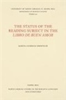 Marina Scordilis Brownlee, Shannon Brownlee - Status of the Reading Subject in the Libro De Buen Amor
