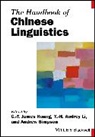 C T James Huang, C. T. James Huang, C. T. James Li Huang, Ct Huang, Y. H. Audrey Li, Andrew Simpson... - Handbook of Chinese Linguistics
