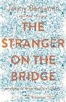 Jonny Benjamin, Jonny Britt Pfluger Benjamin, Jonny Pfluger Benjamin, Britt Pfluger, Britt Pflüger, Britt Pfluger... - The Stranger on the Bridge