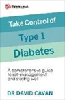 David Cavan, Dr David Cavan, Dr. David Cavan - Take Control of Type 1 Diabetes