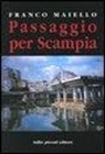 Franco Maiello - Passaggio per Scampia