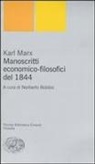 Karl Marx, N. Bobbio - Manoscritti economico-filosofici del 1844