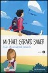 Michael Gerard Bauer - Non chiamatemi Ismaele