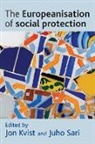 Jon Kvist, Juho Saari - The Europeanisation of social protection