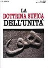 Leo Schaya - La dottrina sufica dell'unità