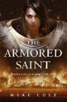 Myke Cole, Cole Myke - The Armored Saint