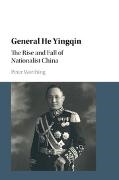 Peter Worthing, Peter (Texas Christian University) Worthing - General He Yingqin The Rise and Fall of Nationalist China