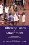 Hiltrud (Hebrew University of Jerusalem) Kel Otto, Heidi Keller, Keller Heidi, Hiltrud Otto, Otto Hiltrud - Different Faces of Attachment