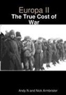 Andy N and Nick Armbrister, Nick Armbrister, Andy N - Europa II - The True Cost of War