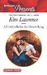 Kim Lawrence - A Cinderella for the Desert King