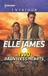 Elle James - Two Dauntless Hearts