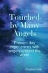 Stephen Volk - Touched by Many Angels
