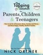 Nick Ortner - The Tapping Solution for Parents, Children & Teenagers