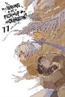 Winifred Bird, Fujino Omori, Fujino Omori, Omori Fujino, Suzuhito Yasuda, Yasuda Suzuhito... - Is It Wrong to Try to Pick Up Girls in a Dungeon?