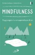Emiliano Lambiase, Andrea Marino - Mindfulness. Raggiungere la consapevolezza di sé
