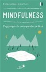 Emiliano Lambiase, Andrea Marino - Mindfulness. Raggiungere la consapevolezza di sé