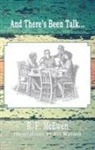 R. F. McEwen, R.F. McEwen - And There's Been Talk