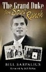Bill Sarpalius, Bill/ Hobby Sarpalius - The Grand Duke from Boys Ranch