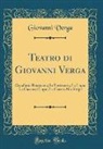 Giovanni Verga - Teatro di Giovanni Verga
