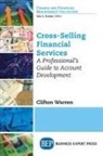 Clifton Warren, Clifton T. Warren - Cross-Selling Financial Services