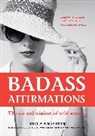 Becca Anderson, Brenda Knight - Badass Affirmations