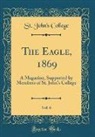 St. John's College - The Eagle, 1869, Vol. 6
