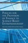 Alice Civera, Michele Meoli, Silvio Vismara - Policies for the Provision of Finance to Science-Based Entrepreneurship