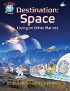 Loredana Cunti, Dave Williams - Destination: Space
