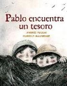 Andree Poulin, Andrée Poulin, Isabelle Malenfant - Pablo encuentra un tresoro