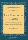 Leopold Hervieux, Léopold Hervieux - Les Fabulistes Latins