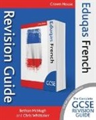 Bethan McHugh, Bethan Whittaker Mchugh, McHugh Bethan, Chris Whittaker, Whittaker Chris, Bethan McHugh... - Eduqas Gcse Revision Guide French