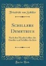 Friedrich von Schiller - Schillers Demetrius