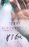Terri Blackstock - If I Live