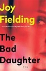 Joy Fielding - The Bad Daughter