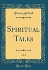Fiona MacLeod - Spiritual Tales, Vol. 1 (Classic Reprint)