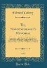 Edmund Calamy - The Nonconformist's Memorial, Vol. 2