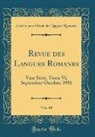 Societe Pour L'Etude Des La Romanes, Société pour l'Étude des La Romanes, Société Pour L'Étude Des Lan Romanes - Revue des Langues Romanes, Vol. 44