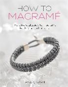 Dorothy Wood, Wood Dorothy - How to Macrame