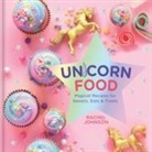 Rachel Johnson - Unicorn Food