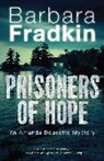 Barbara Fradkin - Prisoners of Hope