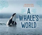 Nicholas Read, Ian Mcallister - A Whale's World