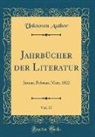 Unknown Author - Jahrbücher der Literatur, Vol. 17