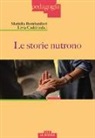 M. Bombardieri, L. Cadei - Le storie nutrono