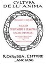 Tommaso D'Aquino (San), C. Ottaviano - Saggio sull'essere e l'essenza e altri opuscoli