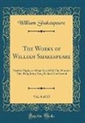 William Shakespeare - The Works of William Shakespeare, Vol. 4 of 10